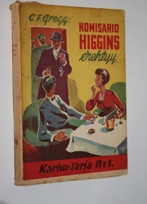 Cecil Freeman Gregg : Komisario Higgins erehtyy : salapol...