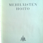 Lauri Tuomanen - Mehiläisten Hoito Kirja - pikkukuva 3