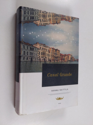 Hannu Raittila : Canal Grande