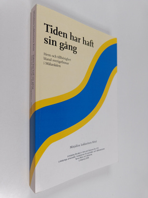 Marjaliisa Lukkarinen-Kvist : Tiden har haft sin gång