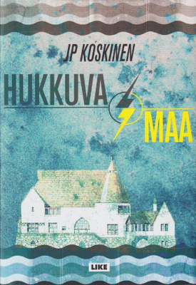 JP Koskinen: Hukkuva maa