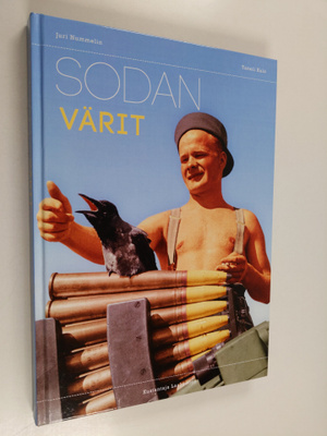 Juri Nummelin : Sodan värit : värikuvia jatkosodasta