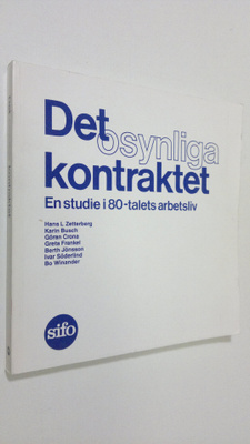 Hans L. Zetterberg : Det osynliga kontraktet : en studie ...