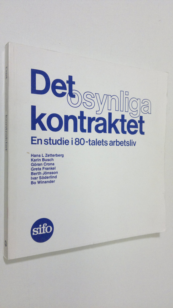 Hans L. Zetterberg : Det osynliga kontraktet : en studie ...