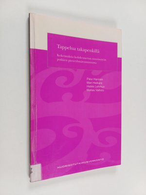Päivi ym. Harinen : Tappelua takapenkillä : kokemuksia ko...