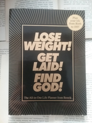 Lose Weight! Get Laid! Find God! (softcover)