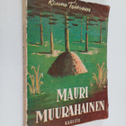 Rauno Toivonen : Mauri muurahainen - pikkukuva 1