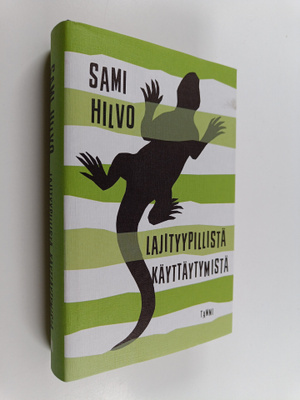 Sami Hilvo : Lajityypillistä käyttäytymistä