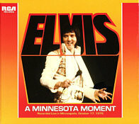ELVIS PRESLEY:A MINNESOTA MOMENT FTD CD