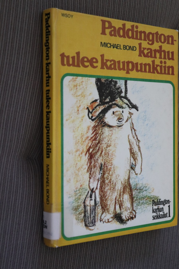 Michael Bond : Paddington-karhu tulee kaupunkiin ( k.po )
