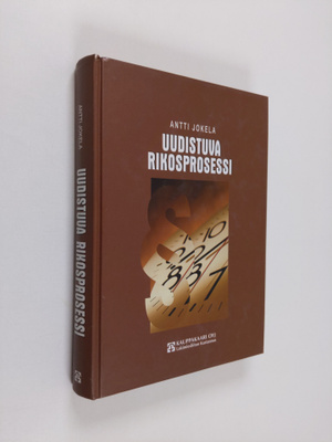 Antti Jokela : Uudistuva rikosprosessi