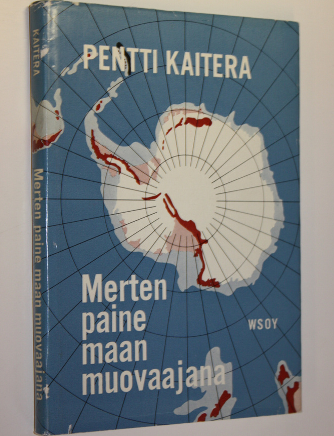 Pentti Kaitera : Merten paine maan muovaajana
