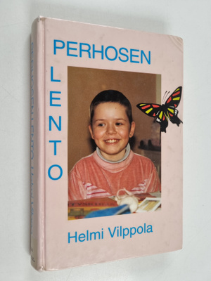 Helmi Vilppola : Perhosen lento
