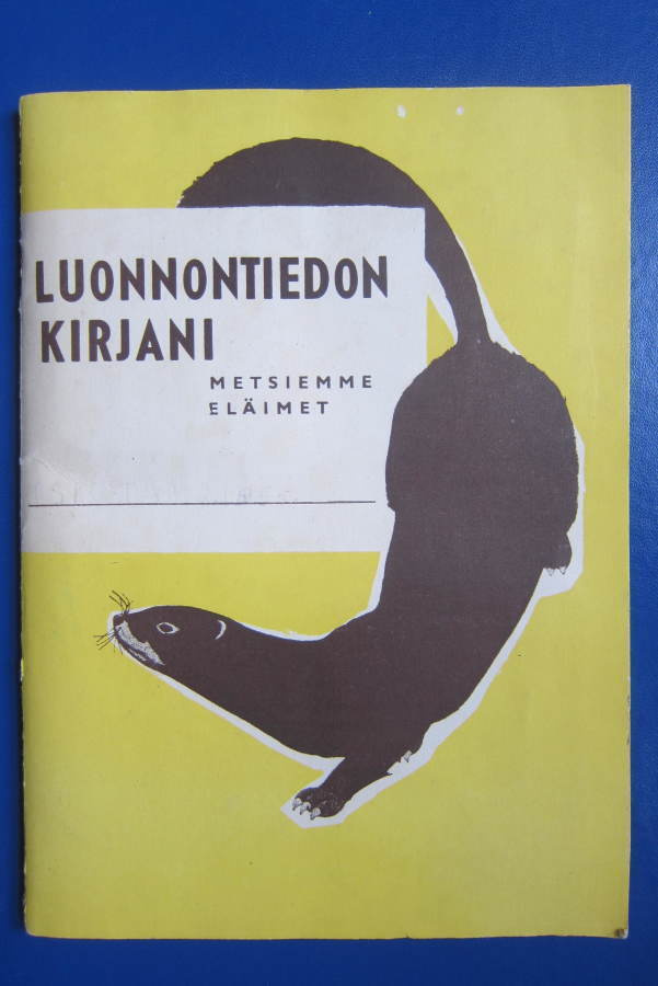 LUONNONTIEDON KIRJANI METSIEMME ELÄIMET