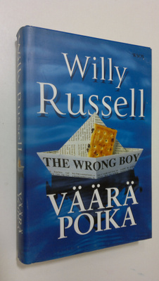 Willy Russell : Väärä poika