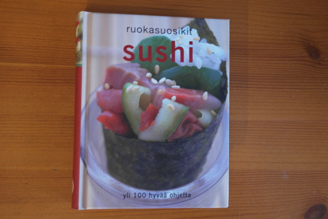 Ruokasuosikit:Sushi,yli 100 hyvää ohjetta.