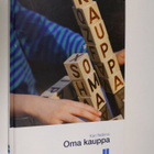 Kari Neilimo : Oma kauppa - pikkukuva 1