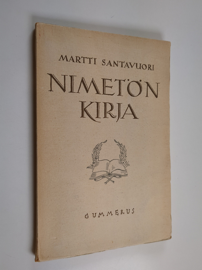 Martti Santavuori : Nimetön kirja : runoja