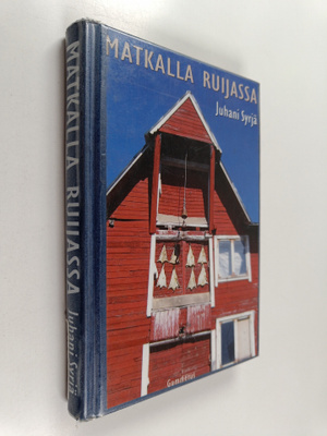 Juhani Syrjä : Matkalla Ruijassa