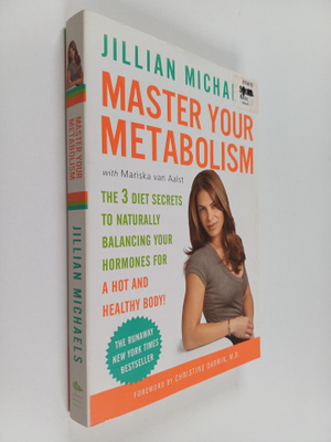 Jillian Michaels ym. : Master Your Metabolism : The 3 Die...