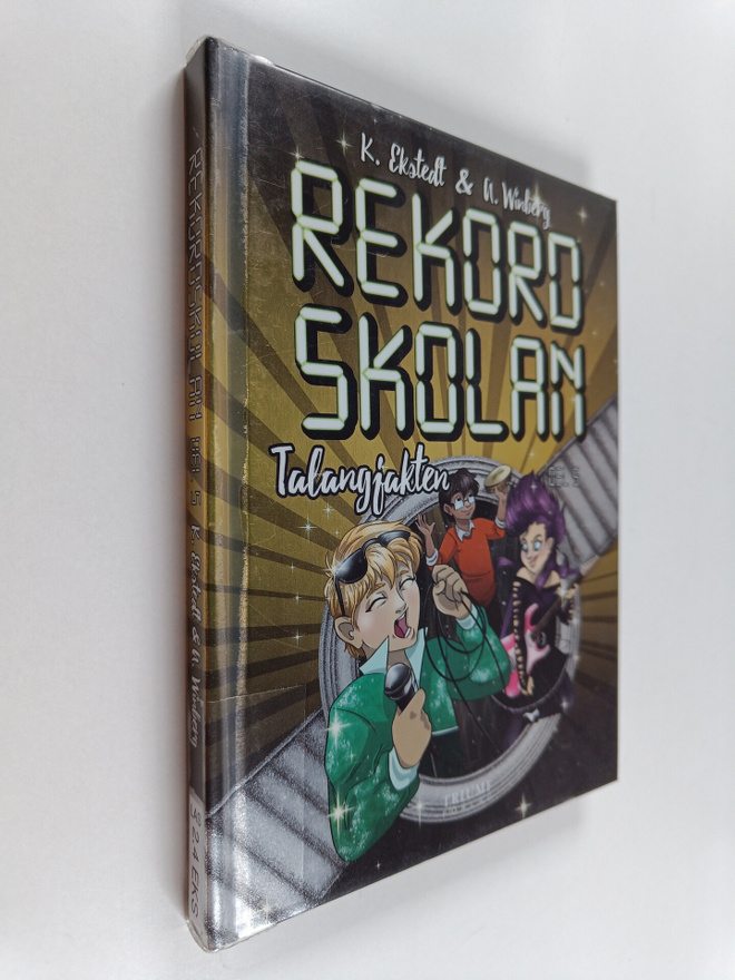 Katarina Ekstedt : Rekordskolan 5 : Talangjakten