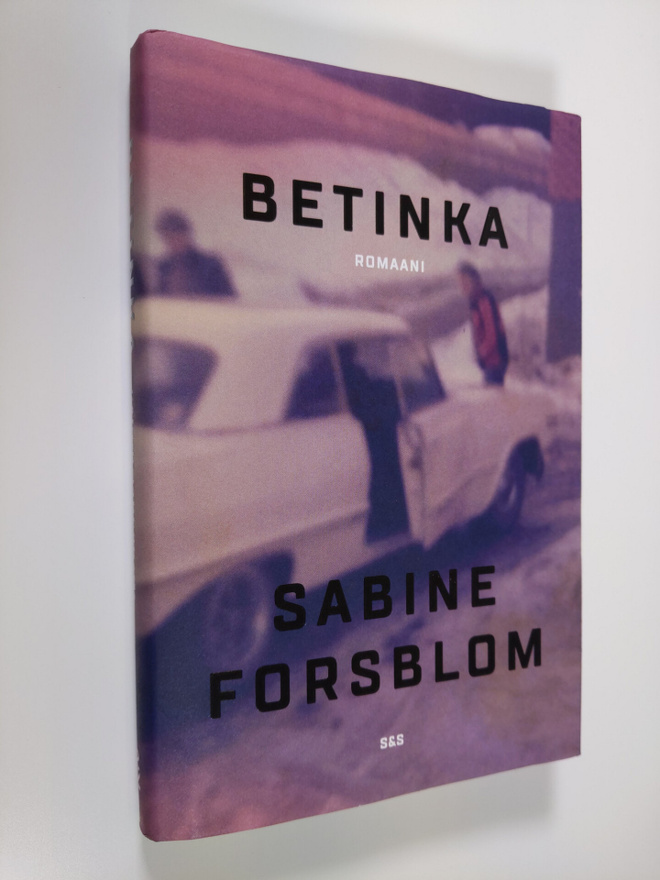 Sabine Forsblom : Betinka - Romaani