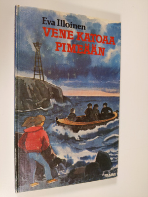 Eva Illoinen : Vene katoaa pimeään
