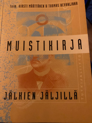 Nevanlinna-Määttänen: MUISTIKIRJA - JÄLKIEN JÄLJILLÄ