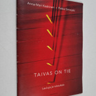 Pekka Simojoki ym. : Taivas on tie - pikkukuva 1