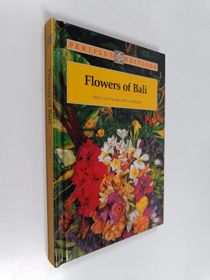 Fred B. Eiseman ym. : Flowers of Bali
