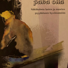 MUN ON PAHA OLLA näkökulmia lasten ja nuorten psyykkiseen - pikkukuva 1