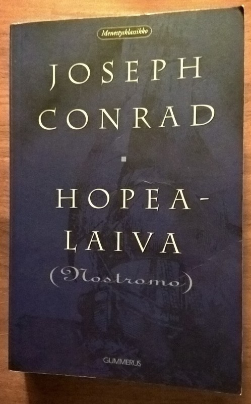 Joseph Conrad: Hopealaiva (Nostromo)