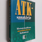 Atk-sanakirja = Finnish dictionary of information technology - pikkukuva 1
