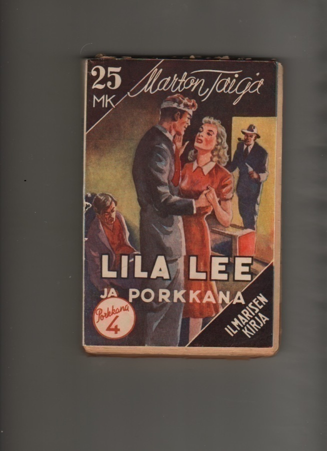Taiga: Porkkana ja Lila Lee, Ilmarinen 1944, 1.p., nid., K3