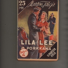 Taiga: Porkkana ja Lila Lee, Ilmarinen 1944, 1.p., nid., K3 - pikkukuva 1