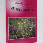 Aune Hyvönen : Etsijän poluilla (signeerattu, tekijän omi... - pikkukuva 1