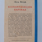 Aira Brink : Koirantassujen rapinaa - pikkukuva 2