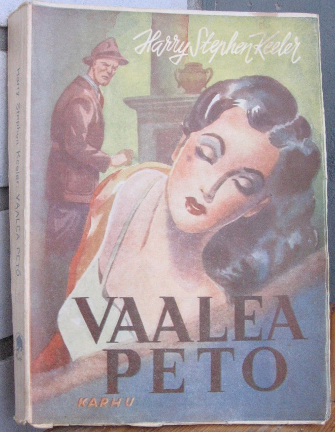 Harry Stephen Keeler: Vaalea peto. Karhu 1947. 294 s.