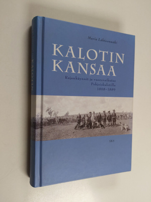 Maria Lähteenmäki : Kalotin kansaa - rajankäynnit ja vuor...