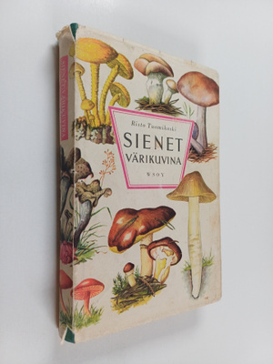 Sienet värikuvina