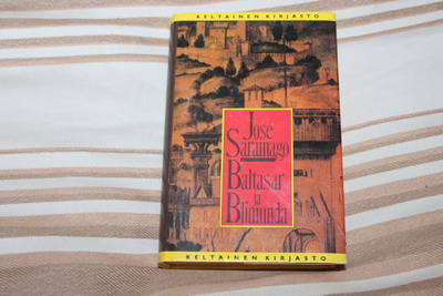 Jose Saramago - Baltasar ja Blimunda