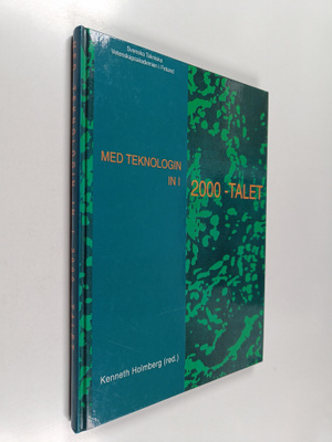 Kenneth Holmberg : Med teknologin in i 2000-talet