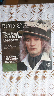 7" KANSI Rod Stewart: The First Cut Is The Deepest / The Kil
