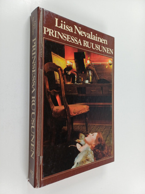 Liisa Nevalainen : Prinsessa Ruusunen : jännitysromaani