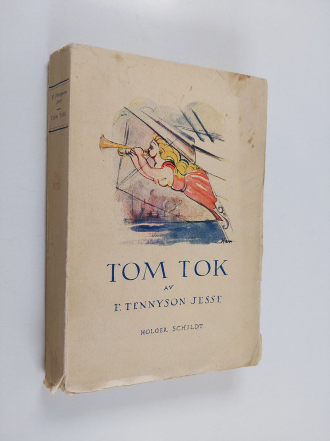F. Tennyson Jesse : Tom Tok