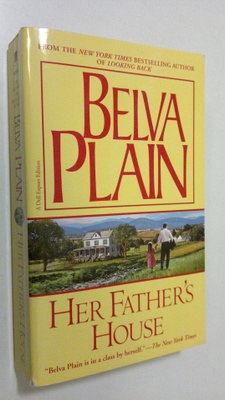 Belva Plain : Her father's house