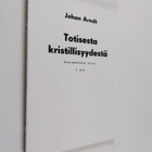 Johan Arndt : Totisesta kristillisyydestä 1 : Ensimmäinen... - pikkukuva 1