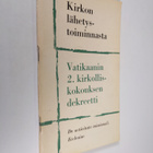 Kirkon lähetystoiminnasta : Vatikaanin 2. kirkolliskokouk... - pikkukuva 1