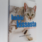 Catherine Davidson : Kaikki kissasta : kissanomistajan opas - pikkukuva 1