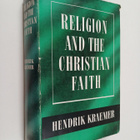 Hendrik Kraemer : Religion and the christian faith - pikkukuva 1